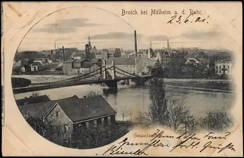 Ansichtskarte Broich-Mülheim an der Ruhr Brücke, Stadt, Fabriken 1901
