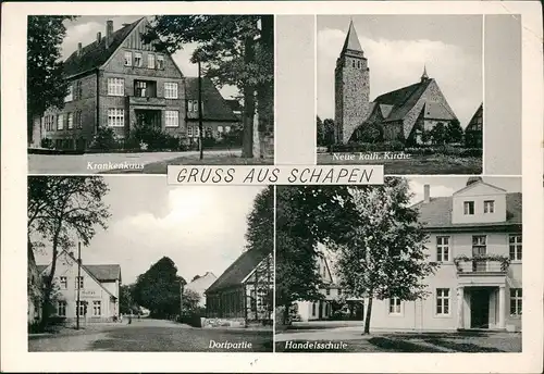 Schapen Mehrbild-AK Kirche Krankenkaus Handelsschule Dorfpartie 1950