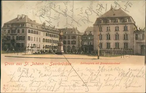 Ansichtskarte Sankt Johann-Saarbrücken Schlossplatz mit Bismarckdenkmal 1900