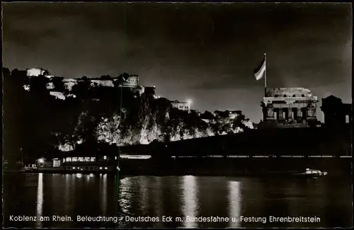 Koblenz Beleuchtung Deutsches Eck m. Bundesfahne u. Festung Ehrenbreitstein 1960
