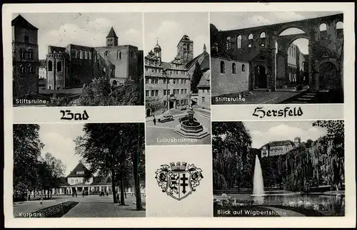 Bad Hersfeld Mehrbildkarte Stiftsruine, Lullusbrunnen   Wigbertshöhe 1957