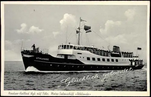 Wyk (Föhr) UTHLANDE Motor-Salonschiff - Glücklich gelandet 1954