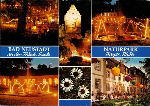 Bad Neustadt a.d. Saale Mehrbildkarte mit Ansichten bei Abend u. Nacht 1984