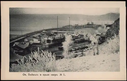 .Russland Baikalsee Байкал Ст. Байкалъ и вдали озеро. Russia Bahnhof 1905