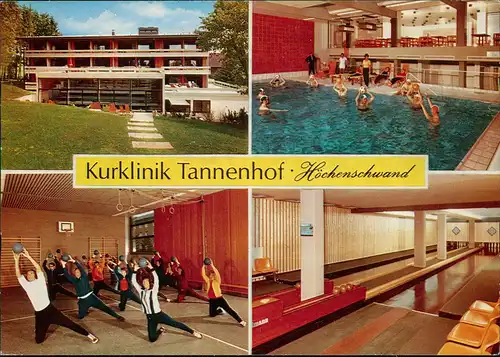 Höchenschwand Kurklinik Tannenhof Innen- und Außenansichten 1970