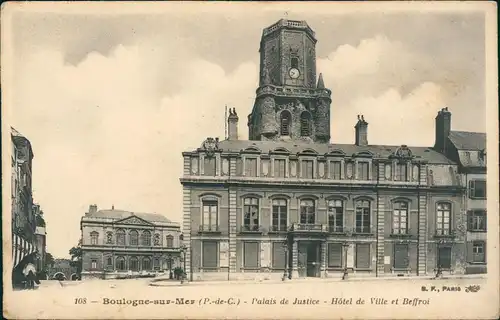Boulogne-sur-Mer Palais de Justice Hôtel de Ville et Beffroi 1910