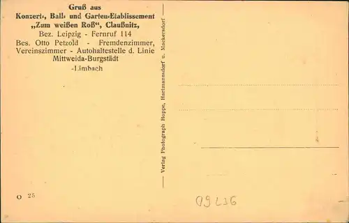 Claußnitz Gasthof zum weissen Ross Konzert, Ball- und Garten-Etablissement 1910