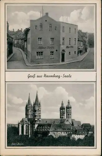 Ansichtskarte Naumburg (Saale) Der Dom, Gasthaus alter Fritz 1932