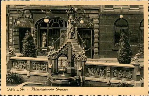 Ansichtskarte Köln Heinzelmännchenbrunnen am Hotel Reichshof 1935