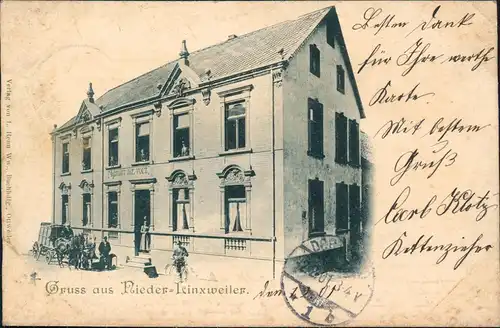 Ansichtskarte Niederlinxweiler-Sankt Wendel St. Wendel Gasthaus Jak. Volz 1901