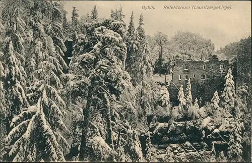 Ansichtskarte Oybin Umland-Ansicht Refektorium (Lausitzergebirge) 1910