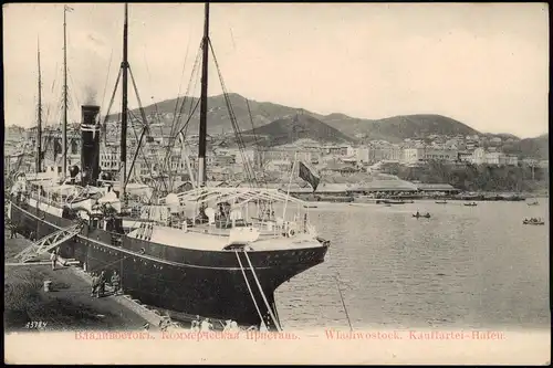 Wladiwostok Владивосток Kauffartei-Hafen Dampfer Steamer 1906