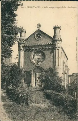 Langich Longwy LONGWY-BAS Asile Margaine après le bombardement 1921