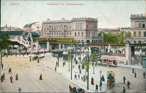 Ansichtskarte Kreuzberg-Berlin Hallesches Tor, Hochbahnstation 1907