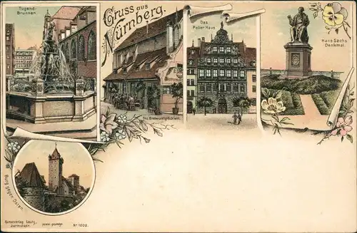 Nürnberg Mehrbild-Litho-AK mit Tugend-Brunnen, Hans Sachs Denkmal uvm. 1900