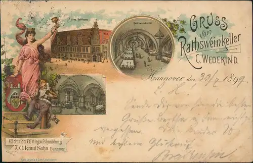 Ansichtskarte Litho AK Hannover Altes Rathaus, Ratsweinkeller 1899