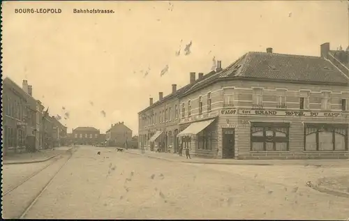 Leopoldsburg Bourg-Léopold Bahnhofstraße Grand Hotel 1916  gel. Feldpost