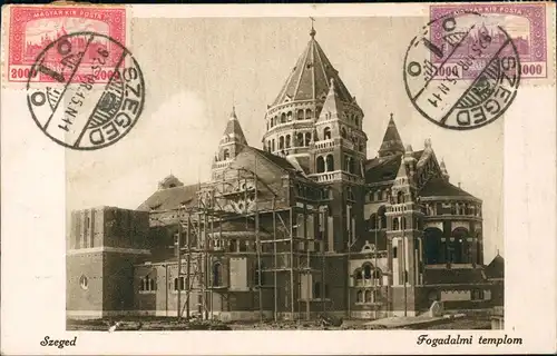 Szegedin Szeged | Сегедин Kirche   Gerüst 1915  Esperanto Vignette Magyar Infla
