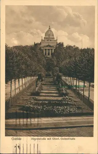 Postcard Görlitz Zgorzelec Heynestraße mit Oberl. Gedenkhalle 1926