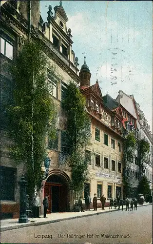 Ansichtskarte Leipzig Der Thüringer-Hof im Maienschmuck. 1911