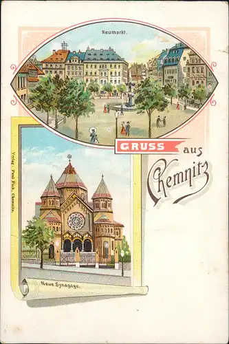 Ansichtskarte Chemnitz 2 Bild Synagoge und Neumarkt 1908