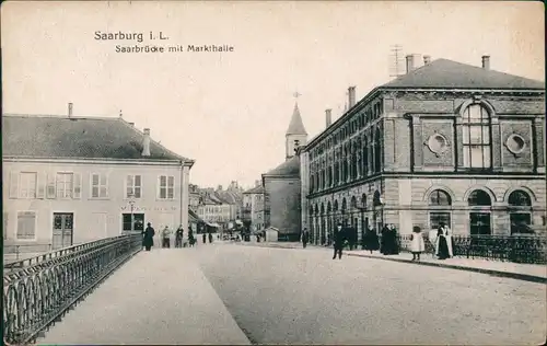 Saarburg (Lothringen) Sarrebourg mit Markthalle, Straße, Brücke 1922