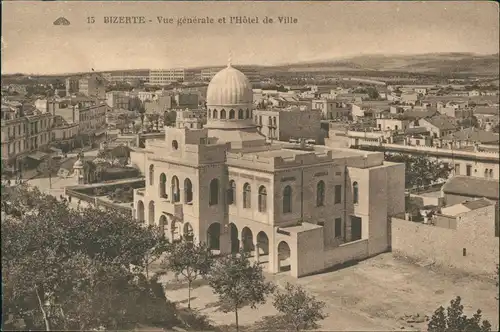 Bizerte بنزرت Stadt-Panorama, Vue générale et l'Hôtel de Ville 1910