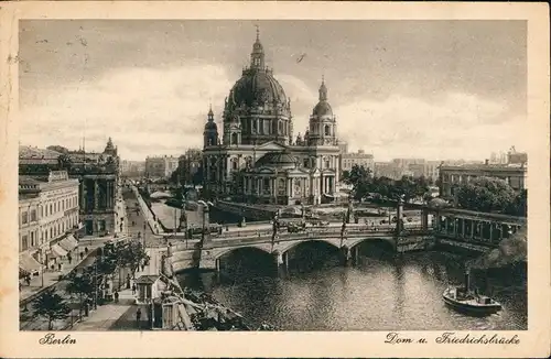 Ansichtskarte Mitte-Berlin Dom u. Friedrichsbrücke 1925  gel. Rollstempel