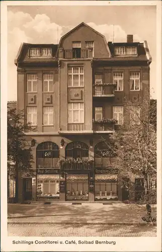 Ansichtskarte Bernburg (Saale) Schillings Conditorei u. Café 1929
