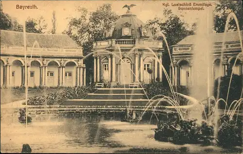 Ansichtskarte Bayreuth Kgl. Lustschloß Eremitage. Sonnentempel. 1915