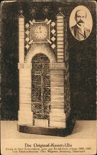 Ansichtskarte Strasburg (Uckermark) Uhr aus Strohhalmen von Otto Wegener 1919