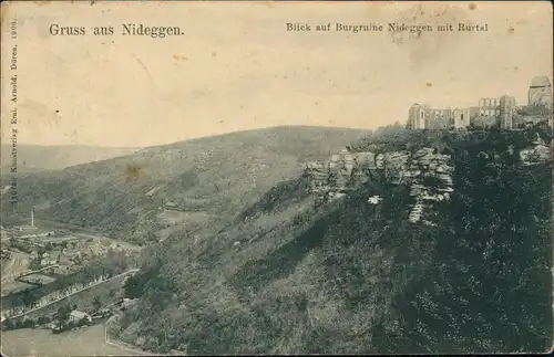 Ansichtskarte Nideggen (Eifel) Blick auf Burgruine Nideggen mit Rurtal 1906