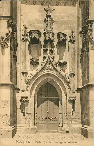 Ansichtskarte Rochlitz Portal an der Kunigundenkirche. 1921