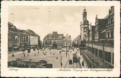 Ansichtskarte Leipzig Marktplatz Eingang zur Untergrundmesshalle 1927