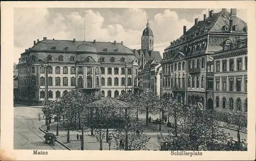 Ansichtskarte Mainz Schillerplatz 1918
