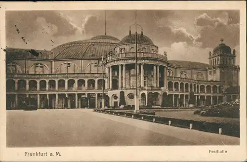 Ansichtskarte Frankfurt am Main Festhalle 1918