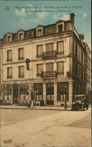 Chalons-sur-Marne Châlons-en-Champagne HOTEL RESTAURANT CAFE POTETAIN 1910
