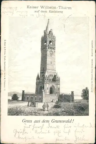 Ansichtskarte Grunewald-Berlin Kaiser Wilhelm-Thurm auf dem Karlsberg 1899