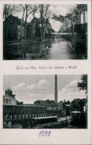 Ansichtskarte Neu Kaliss-Dömitz 2 Bild Stadtpartie und Fabrik 1931