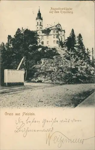 Ansichtskarte Pleystein Augustiner-Kloster auf dem Kreuzberg. 1905