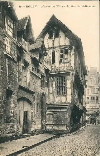 CPA Rouen Maison du XVe siècle, Rue Saint-Romain. 1912