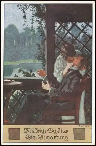 Künstlerkarte E. Kutzer: Friedrich Schiller Die Erwartung 1910