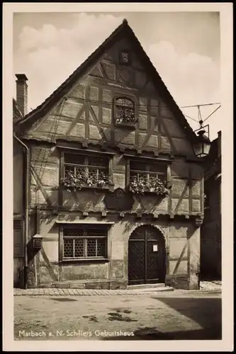 Ansichtskarte Marbach am Neckar Schillers Geburtshaus 1940