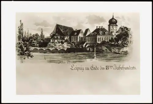 Leipzig Altes Theater, Leipzig zu Ende des 18ten Jahrhunderts 1790/1987