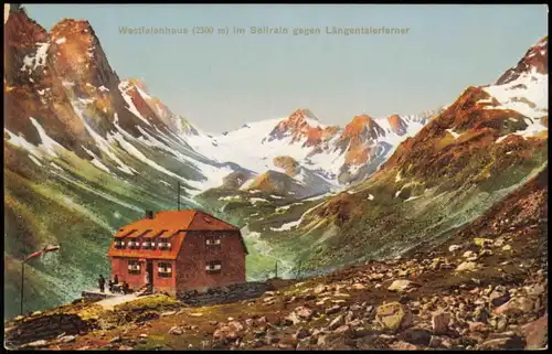 St. Sigmund im Sellrain Westfalenhaus (2300 m) gegen Längentalerferner 1910