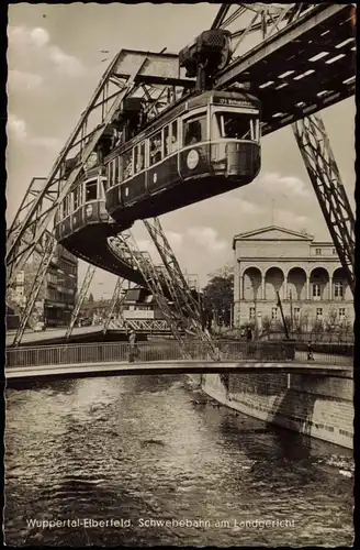 Ansichtskarte Elberfeld-Wuppertal Schwebebahn am Landgericht 1957