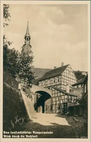 Ansichtskarte Tangermünde Rosspforte, Fachwerkhaus 1937