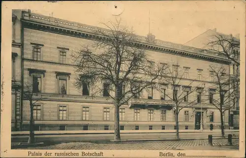 Berlin Palais der russischen Botschaft 1922  gel. Prinz Pierre Wolkonsky