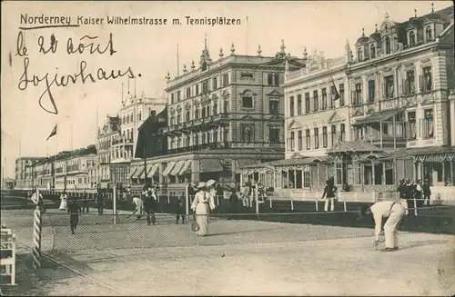 Ansichtskarte Norderney Kaiser Wilhelmstrasse m. Tennisplätzen 1911