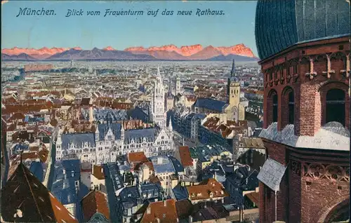 München Blick vom Frauenturm auf das neue Rathaus. 1912
 gel. Prinz Wolkonsky